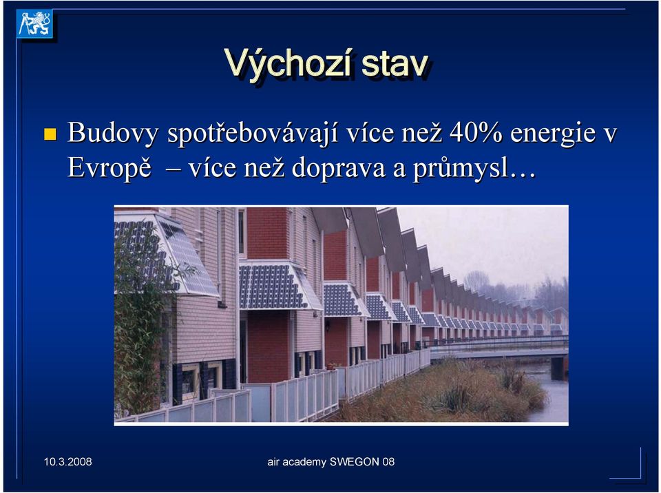 než 40% energie v Evropě