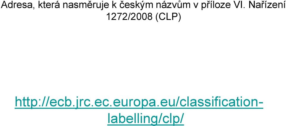 Nařízení 1272/2008 (CLP)