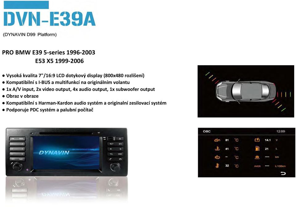 multifunkcí na originálním volantu Kompatibilní s Harman-Kardon audio