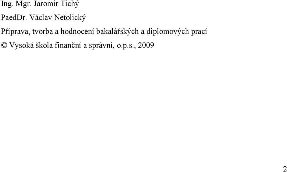 hodnocení bakalářských a diplomových