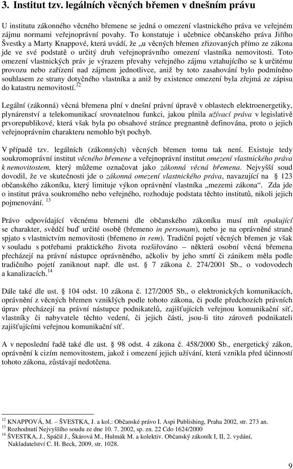 vlastníka nemovitosti.