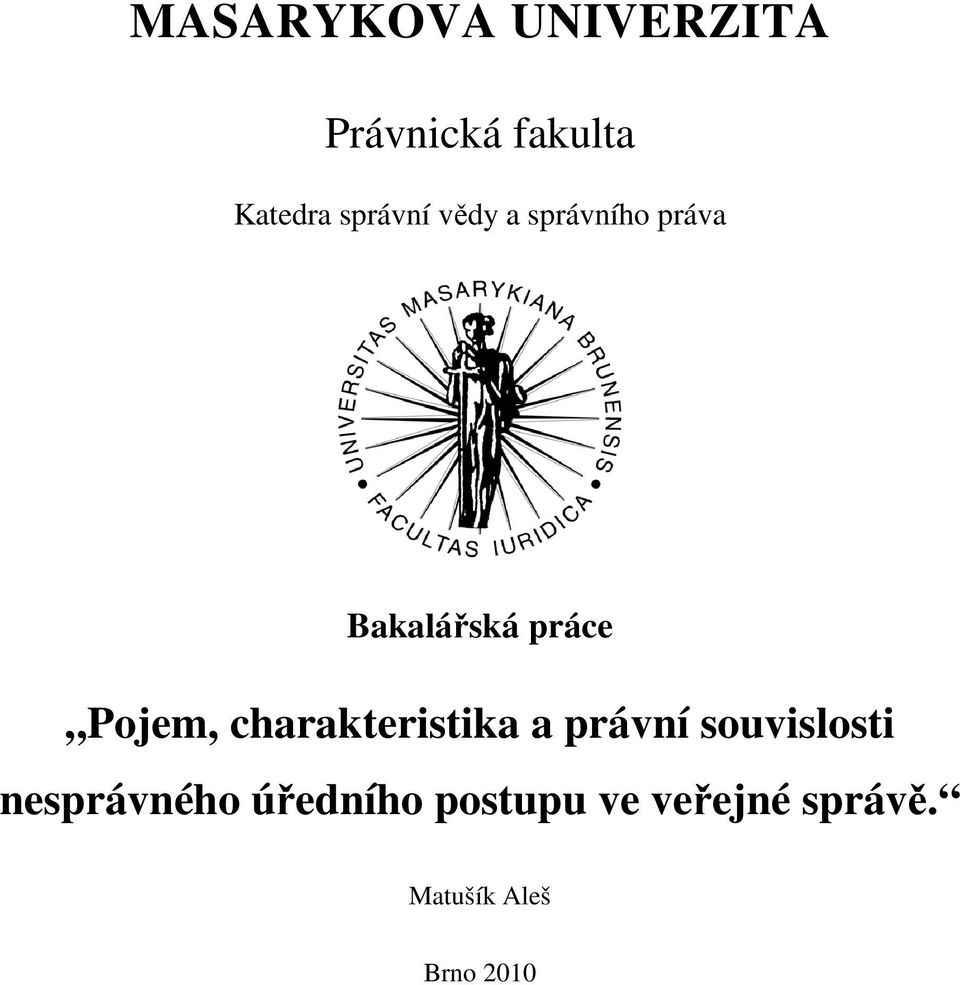 Pojem, charakteristika a právní souvislosti