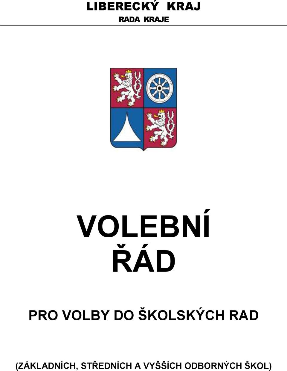 ŠKOLSKÝCH RAD (ZÁKLADNÍCH,