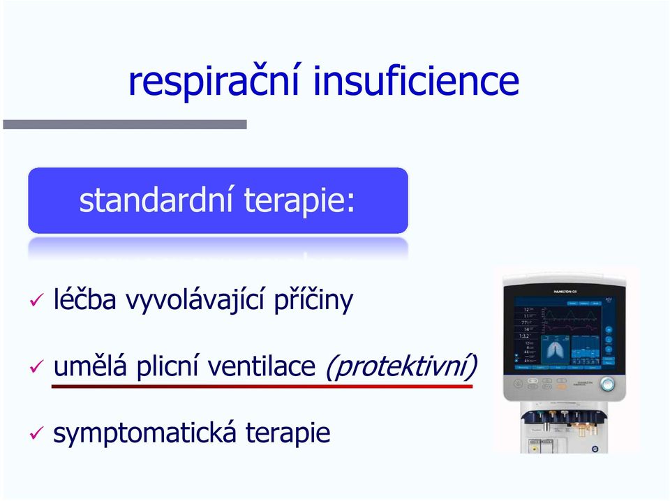 vyvolávající příčiny umělá