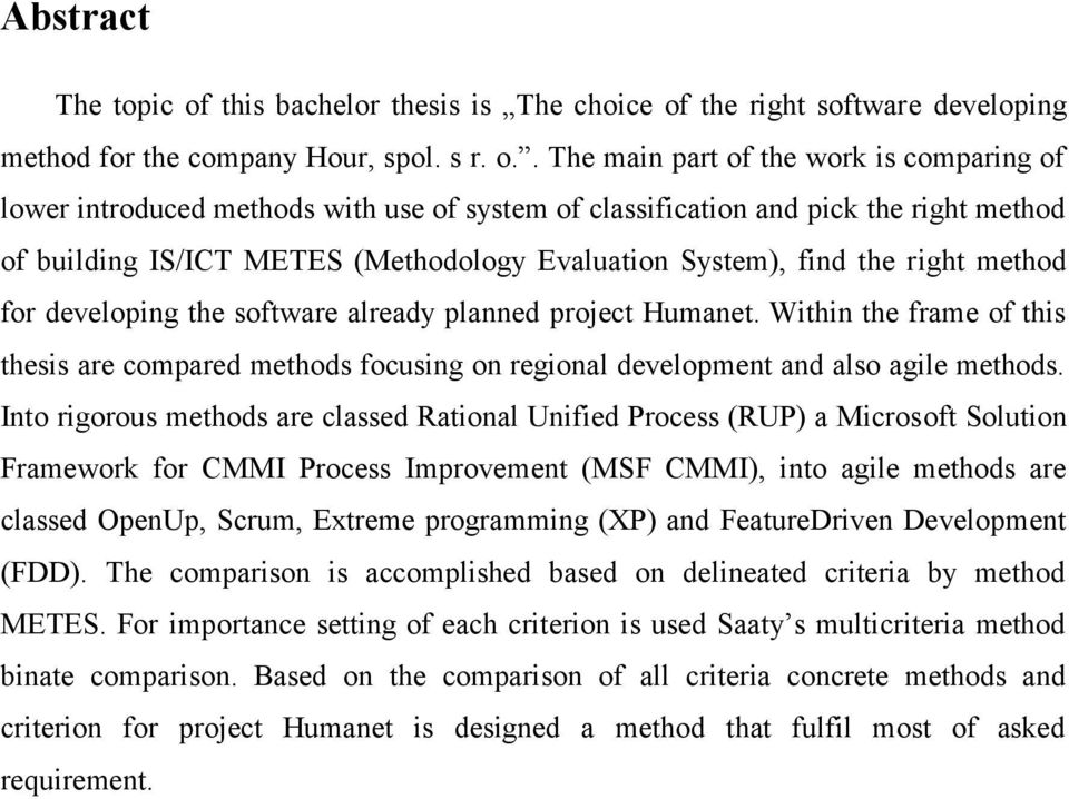 the right software developing method for the company Hour, spol. s r. o.