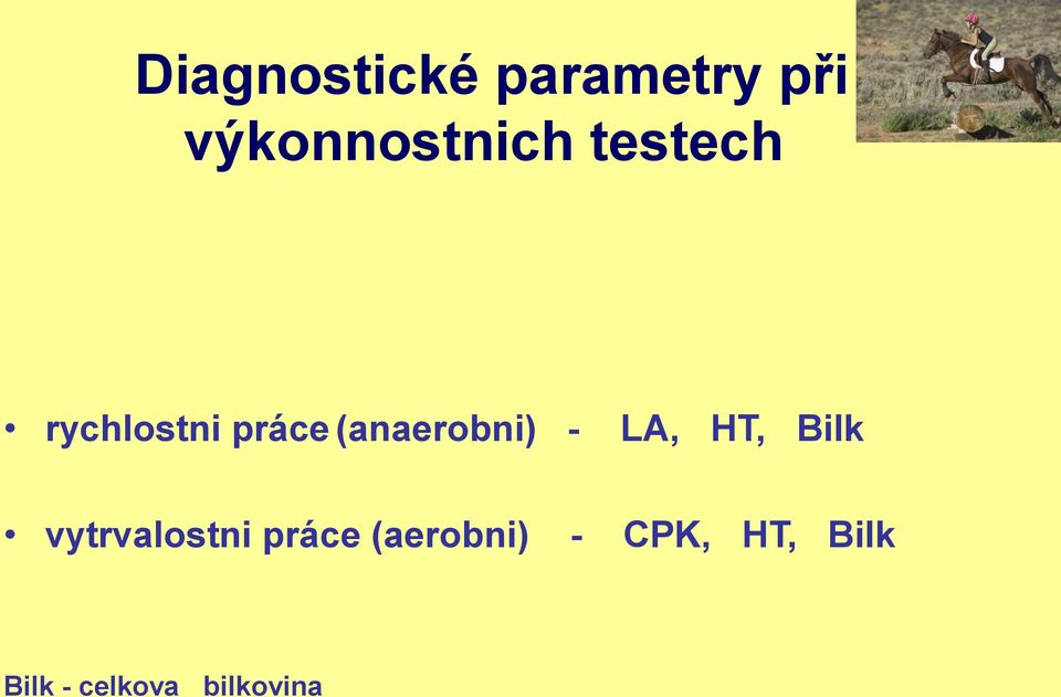 LA, HT, Bilk vytrvalostni práce