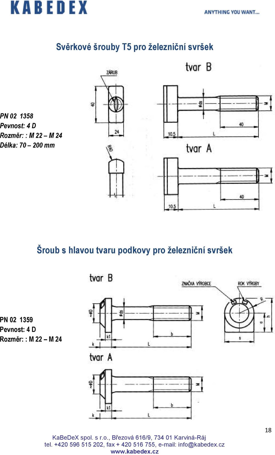 200 mm Šroub s hlavou tvaru podkovy pro