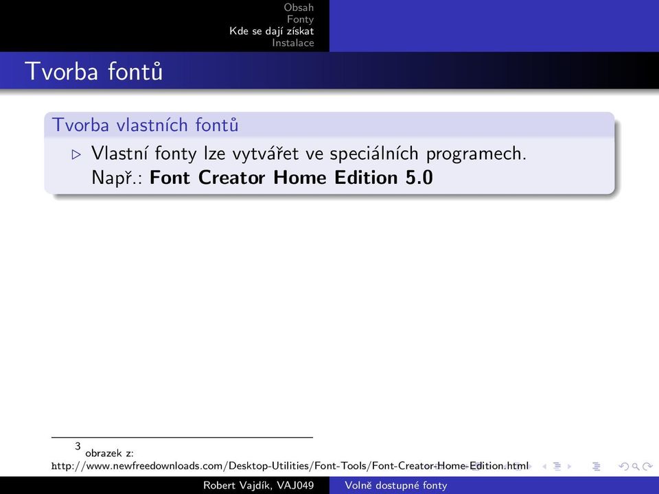 : Font Creator Home Edition 5.0 3 obrazek z: http://www.