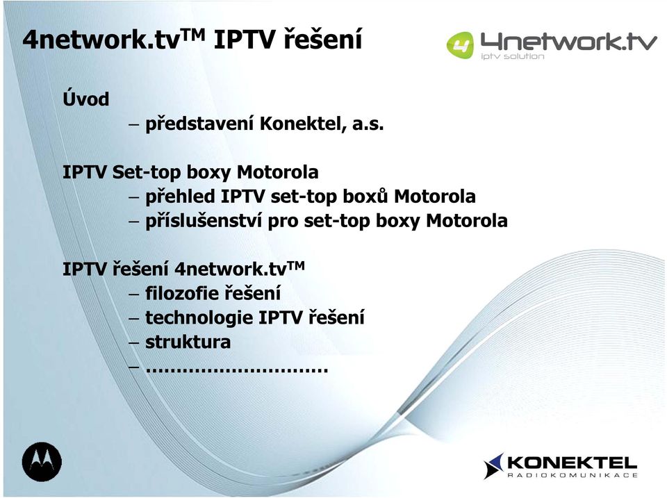 IPTV Set-top boxy Motorola přehled IPTV set-top boxů Motorola