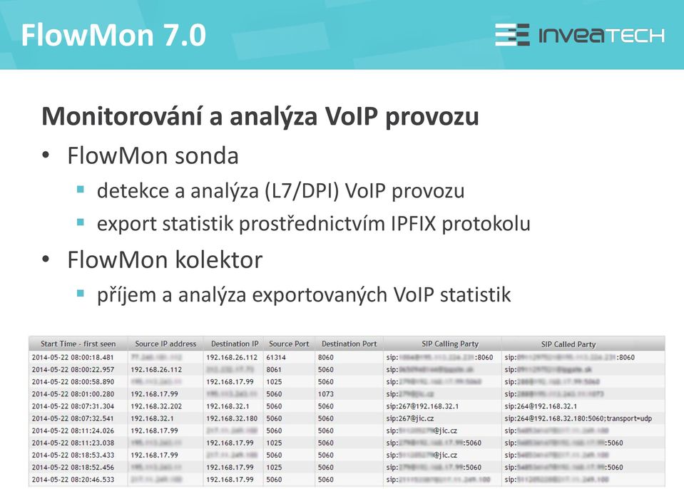 detekce a analýza (L7/DPI) VoIP provozu export