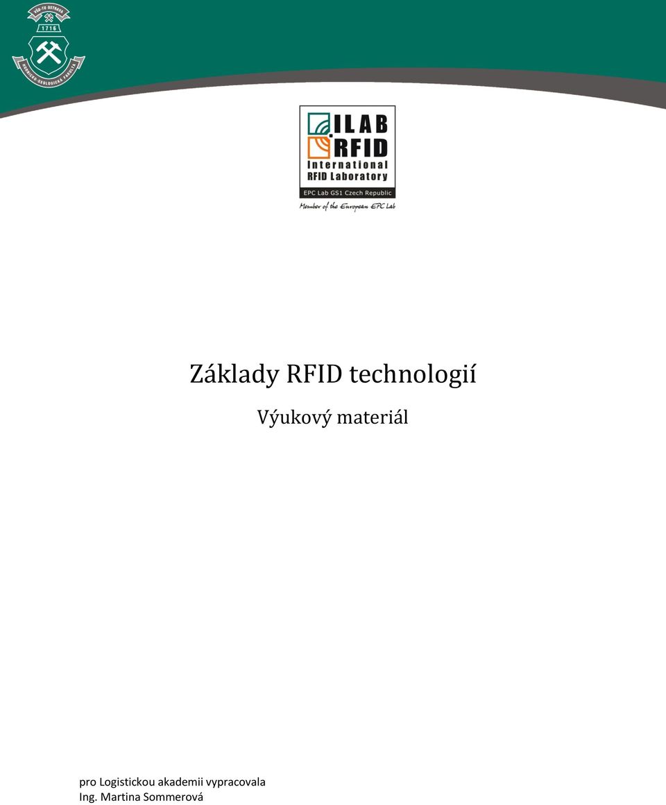 RFID technologií Výukový materiál pro