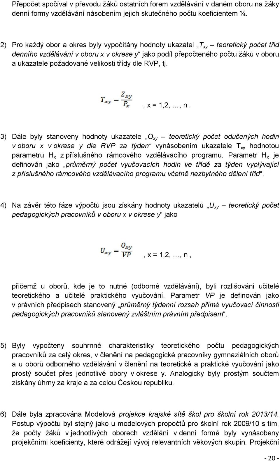 velikosti třídy dle RVP, tj., x = 1,2,, n.