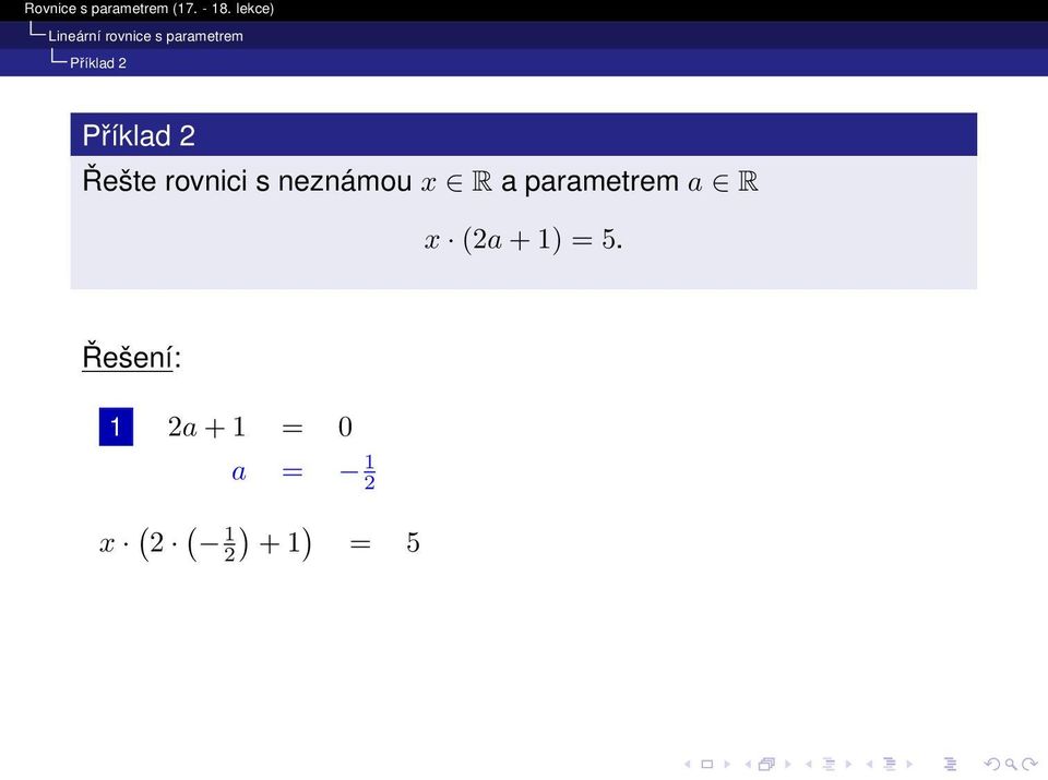 parametrem a R x (2a + 1) = 5.