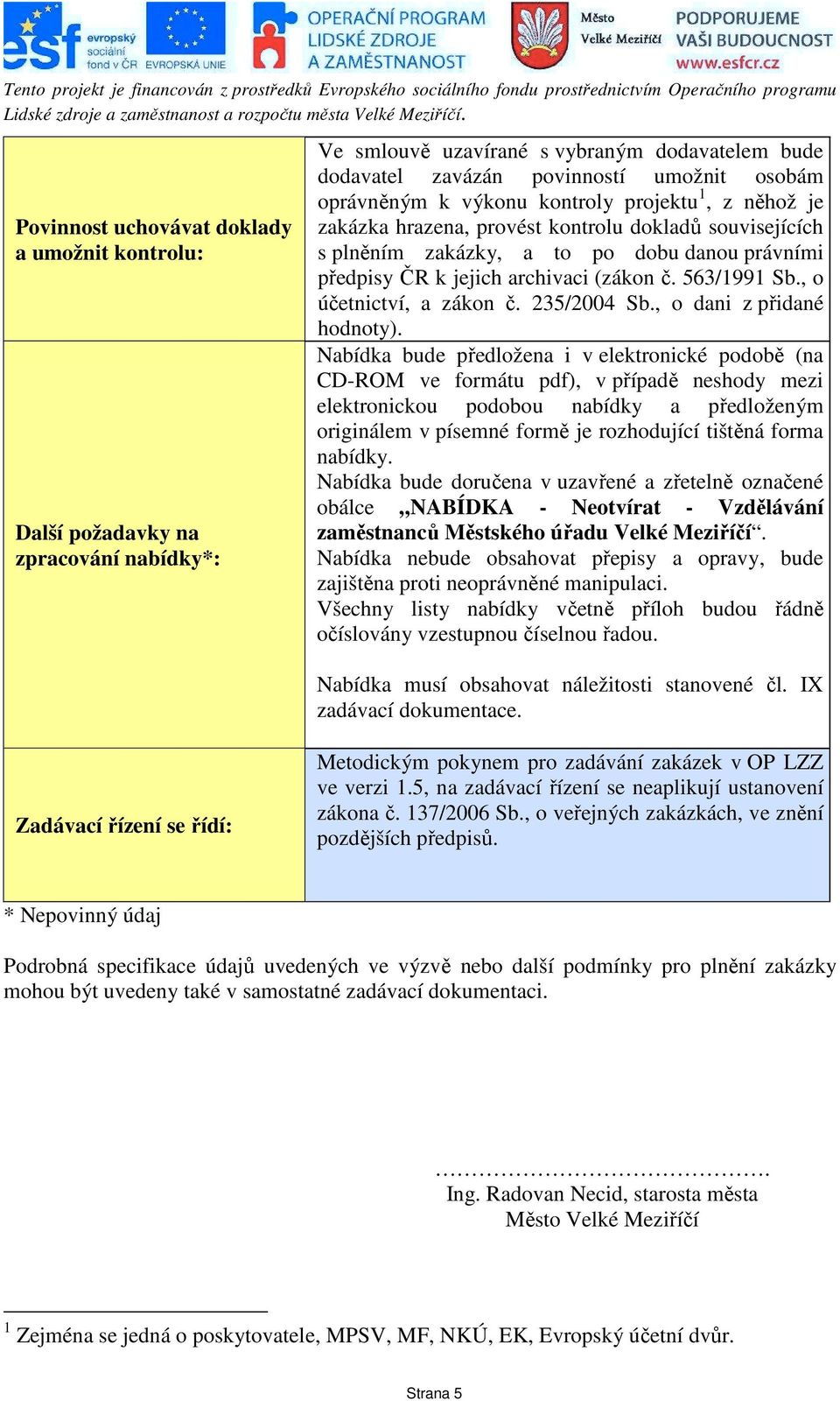 , o účetnictví, a zákon č. 235/2004 Sb., o dani z přidané hodnoty).