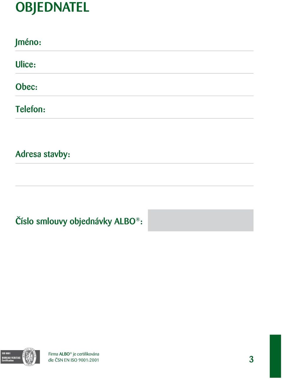 smlouvy objednávky ALBO : Firma