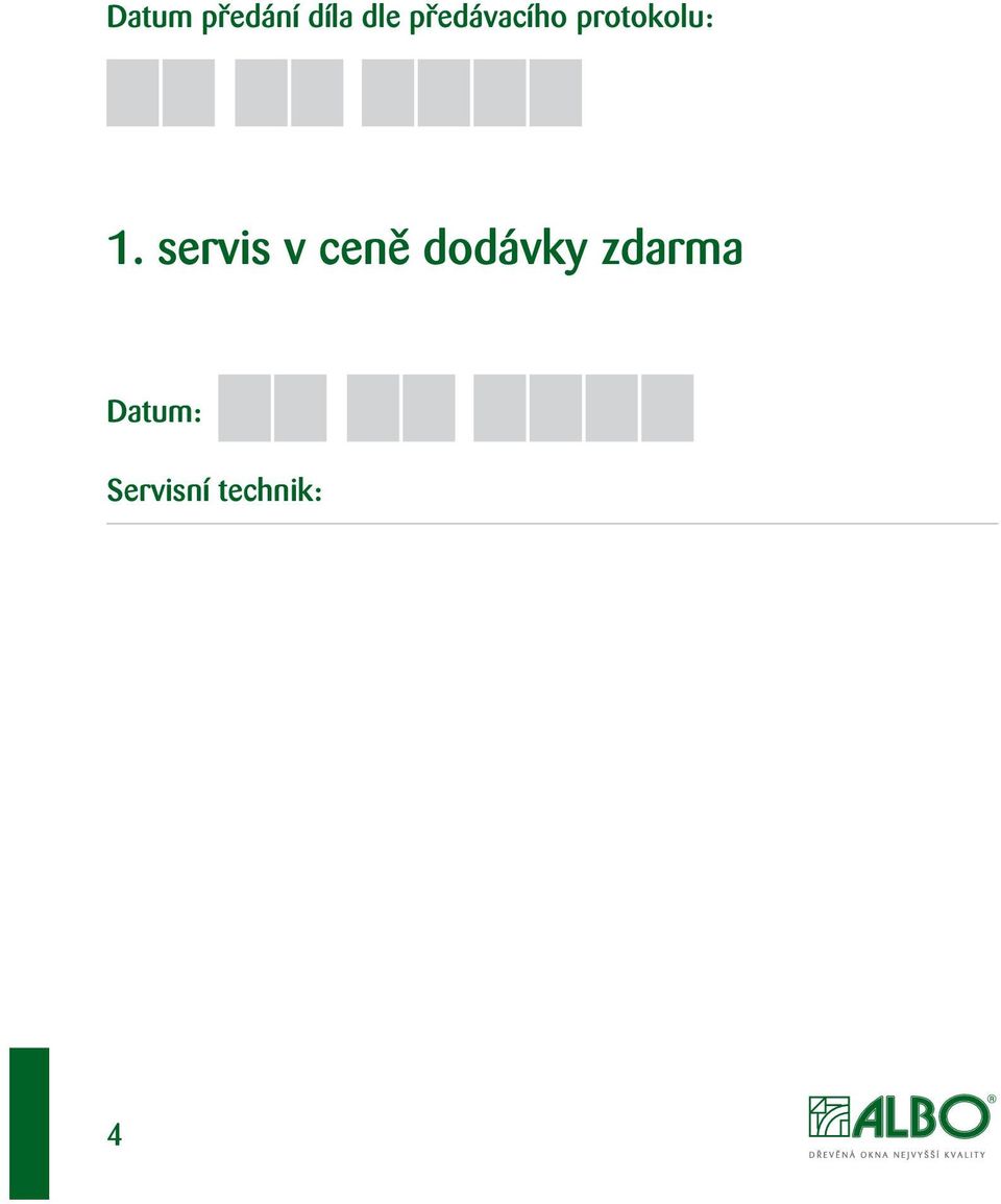 servis v ceně dodávky