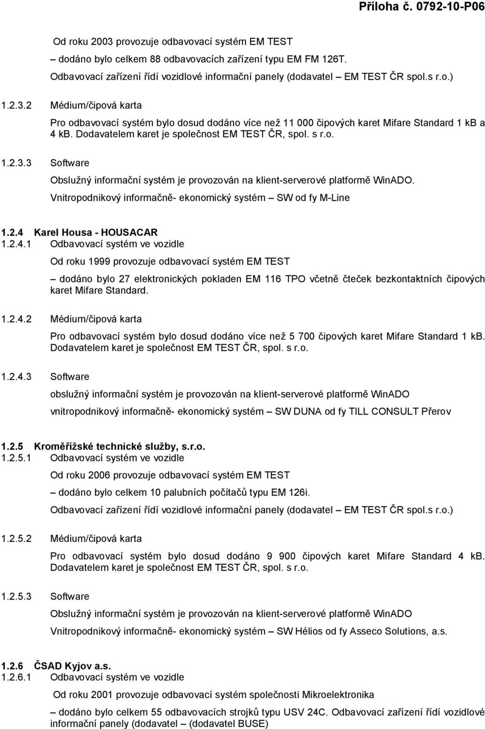 Vnitropodnikový informačně- ekonomický systém SW od fy M-Line 1.2.4 