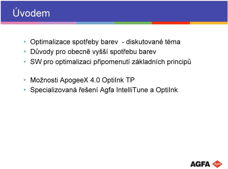 optimalizaci připomenutí základních principů Možnosti