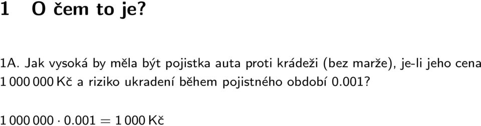 krádeži (bez marže), je-li jeho cena 1 000 000