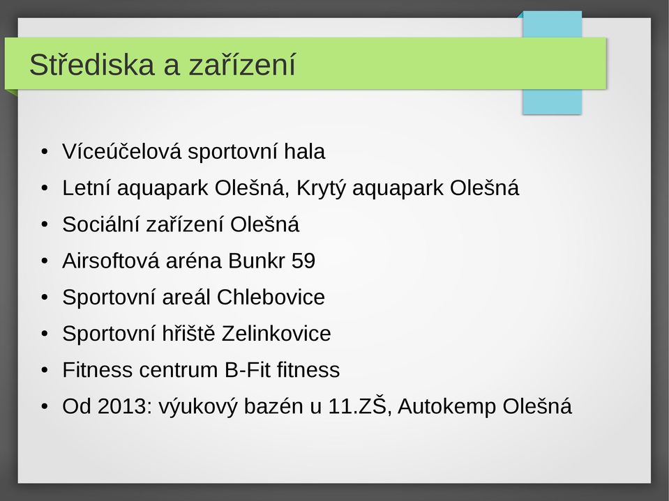 aréna Bunkr 59 Sportovní areál Chlebovice Sportovní hřiště