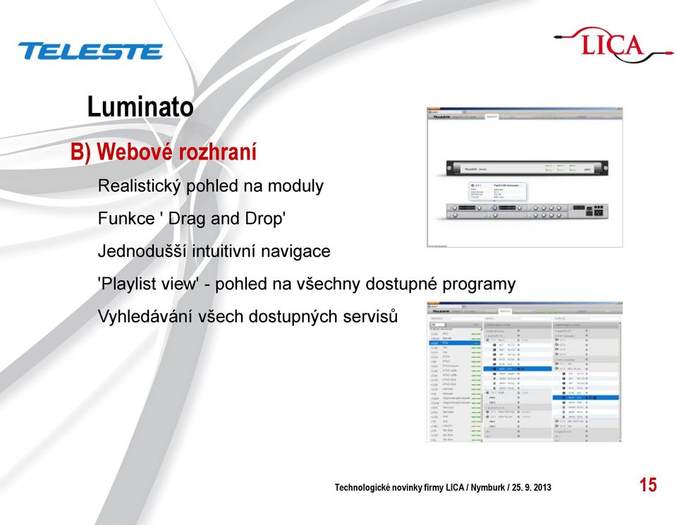 pohled na všechny dostupné programy Vyhledávání všech dostupných