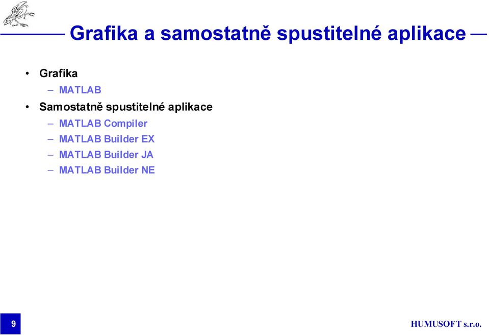 spustitelné aplikace MATLAB Compiler