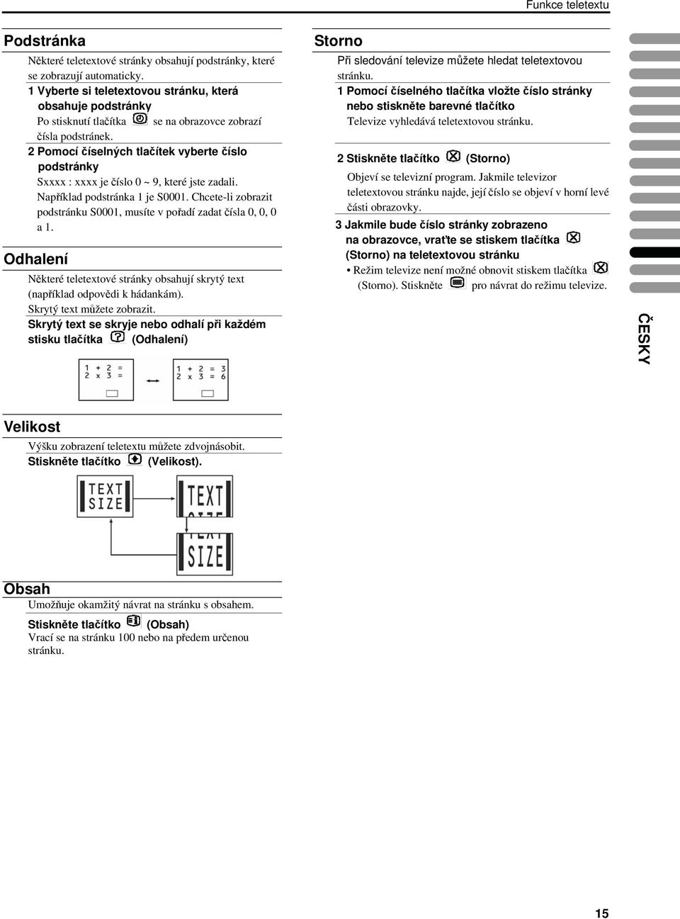 2 Pomocí číselných tlačítek vyberte číslo podstránky Sxxxx : xxxx je číslo 0 ~ 9, které jste zadali. Například podstránka 1 je S0001.