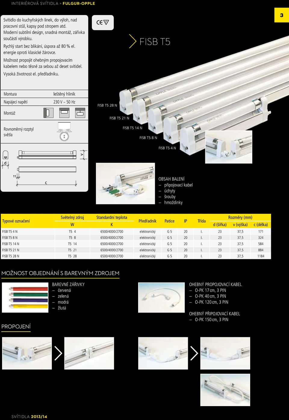 2013/14 SVÍTIDLA SVÍTIDLA PRŮMYSLOVÉ A NOUZOVÉ OSVĚTLENÍ INTERIÉROVÁ A  EXTERIÉROVÁ SVĚTELNÉ ZDROJE A LED SVÍTIDLA SENZOROVÁ SVÍTIDLA - PDF Stažení  zdarma