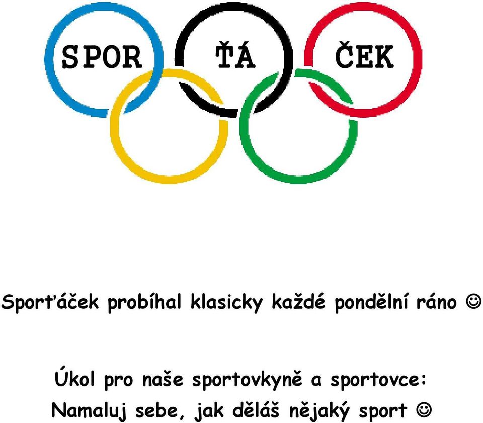 pro naše sportovkyně a sportovce: