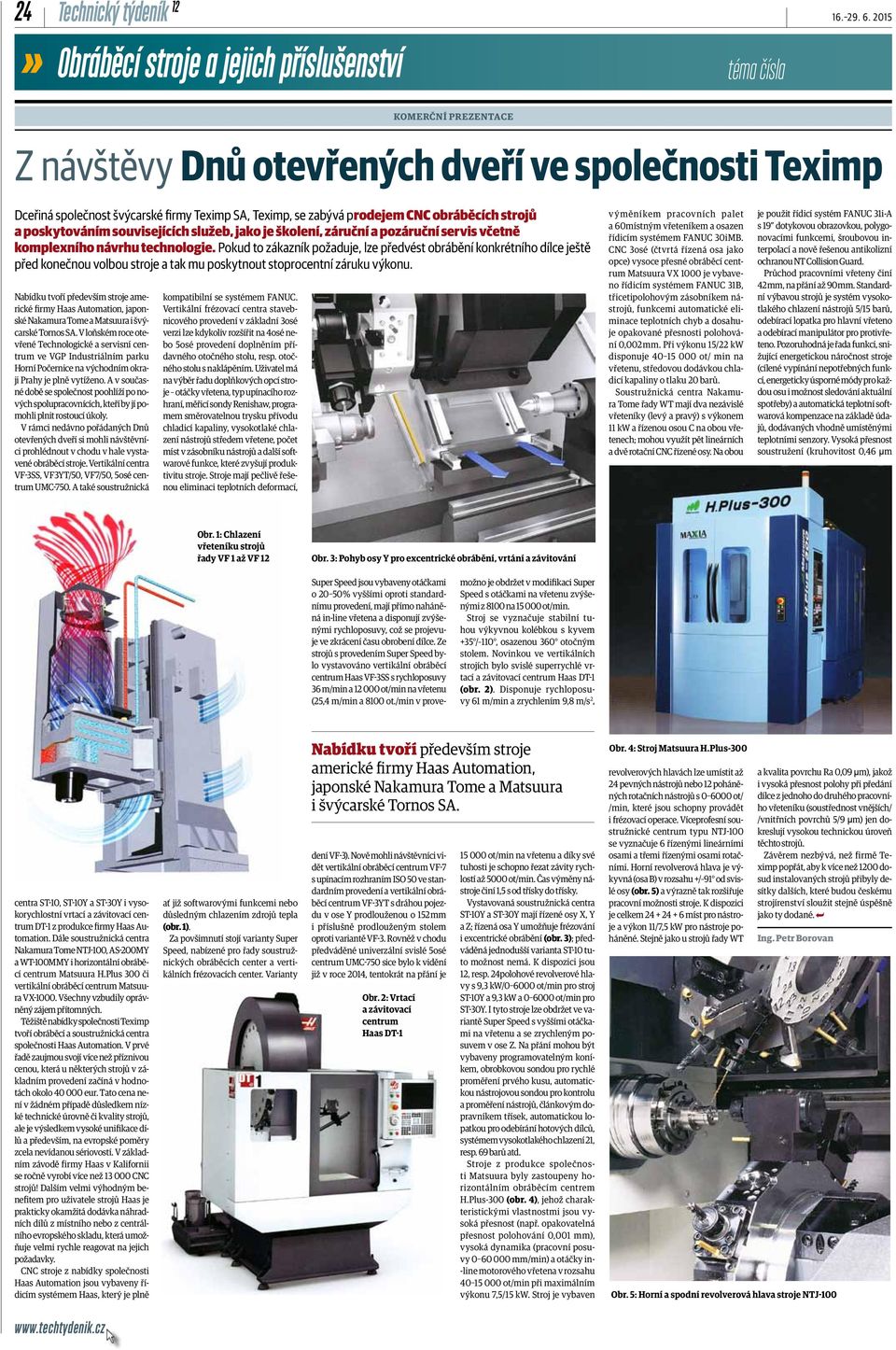 školení, záruční a pozáruční servis včetně komplexního návrhu technologie.