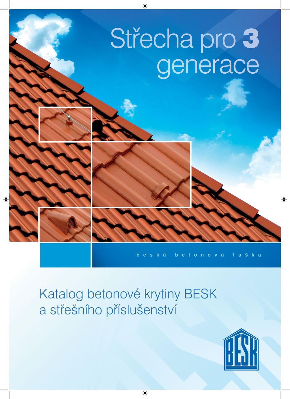 betonové krytiny BESK