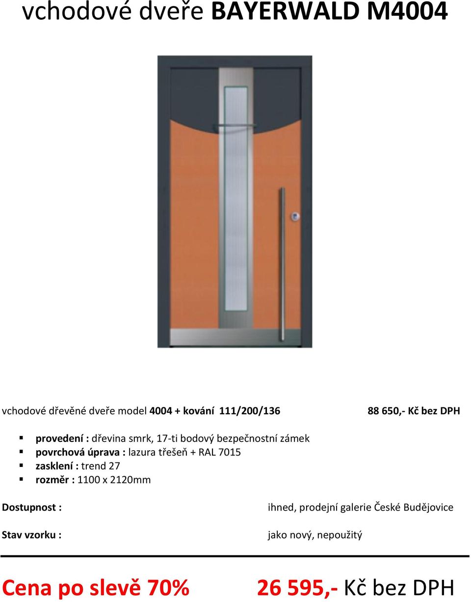 bodový bezpečnostní zámek povrchová úprava : lazura třešeň + RAL 7015