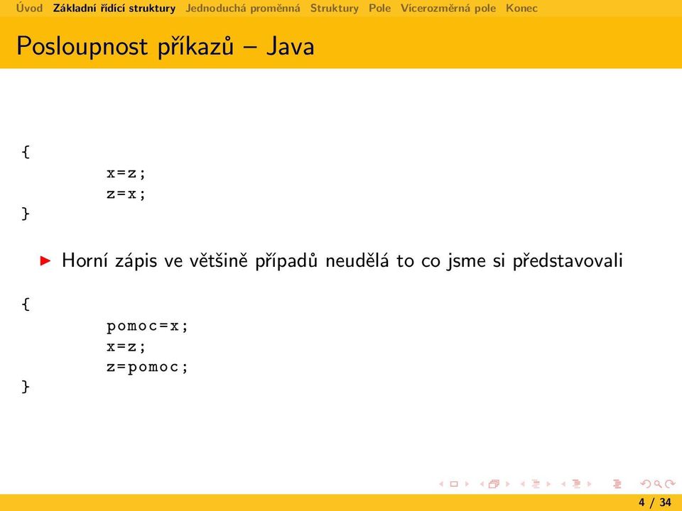 neudělá to co jsme si představovali
