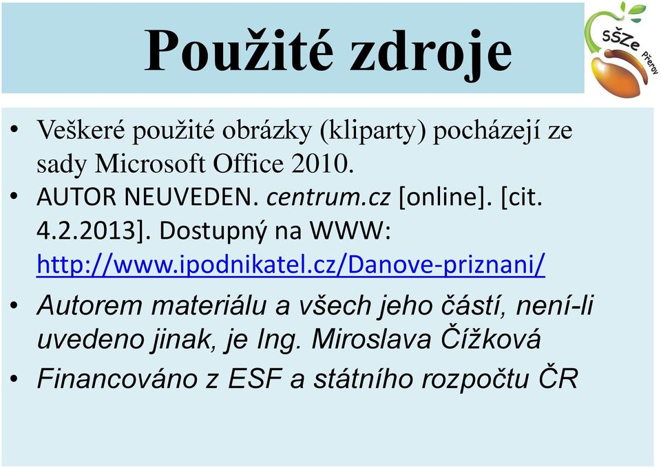 Dostupný na WWW: http://www.ipodnikatel.