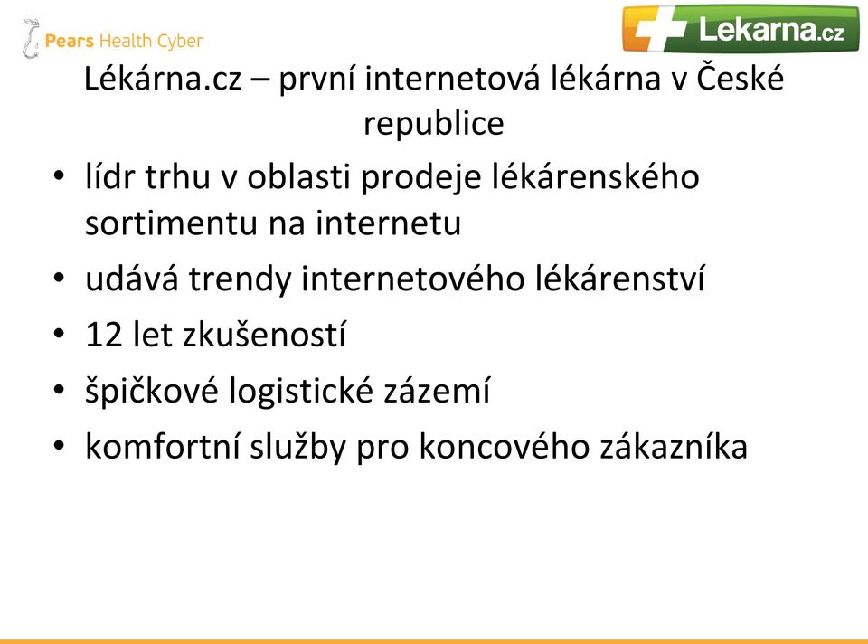 oblasti prodeje lékárenského sortimentu na internetu udává