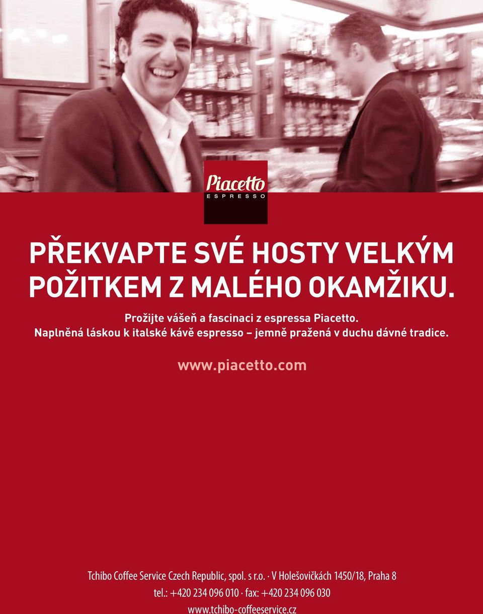 Naplněná láskou k italské kávě espresso jemně pražená v duchu dávné tradice. www.
