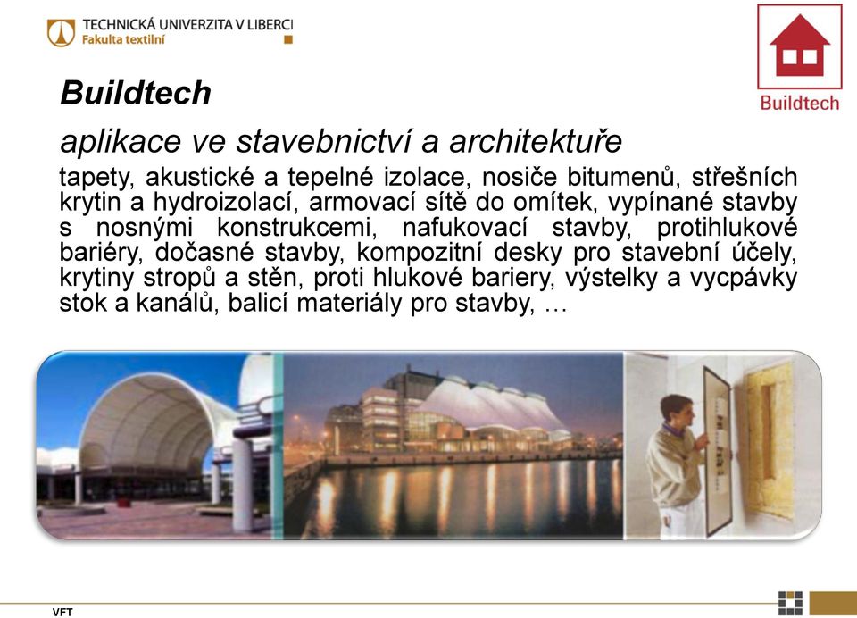 konstrukcemi, nafukovací stavby, protihlukové bariéry, dočasné stavby, kompozitní desky pro stavební