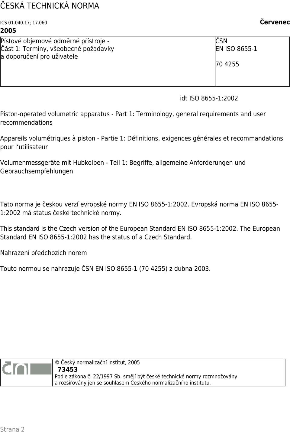 apparatus - Part 1: Terminology, general requirements and user recommendations Appareils volumétriques à piston - Partie 1: Définitions, exigences générales et recommandations pour l utilisateur