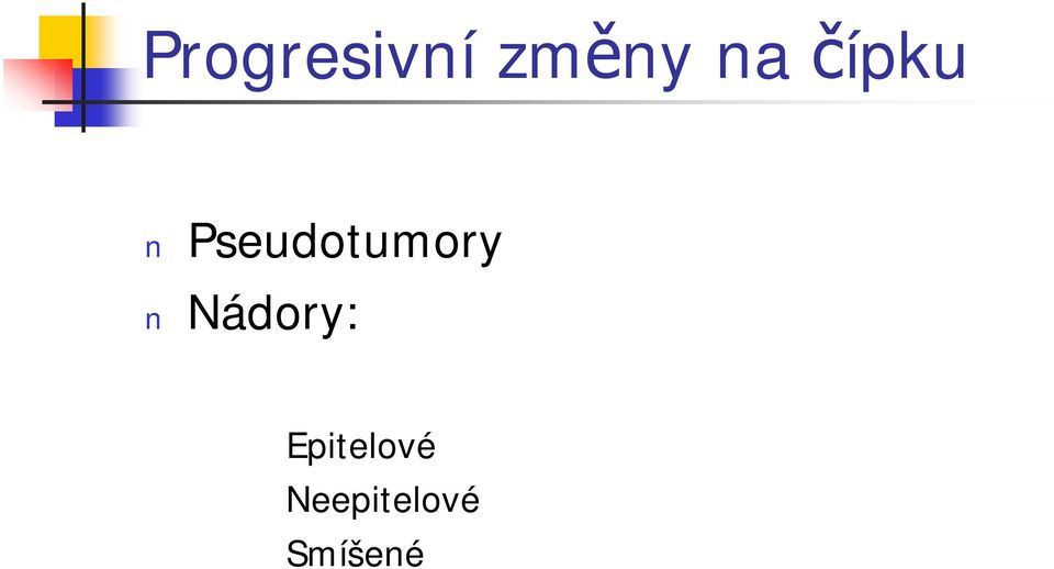 Pseudotumory