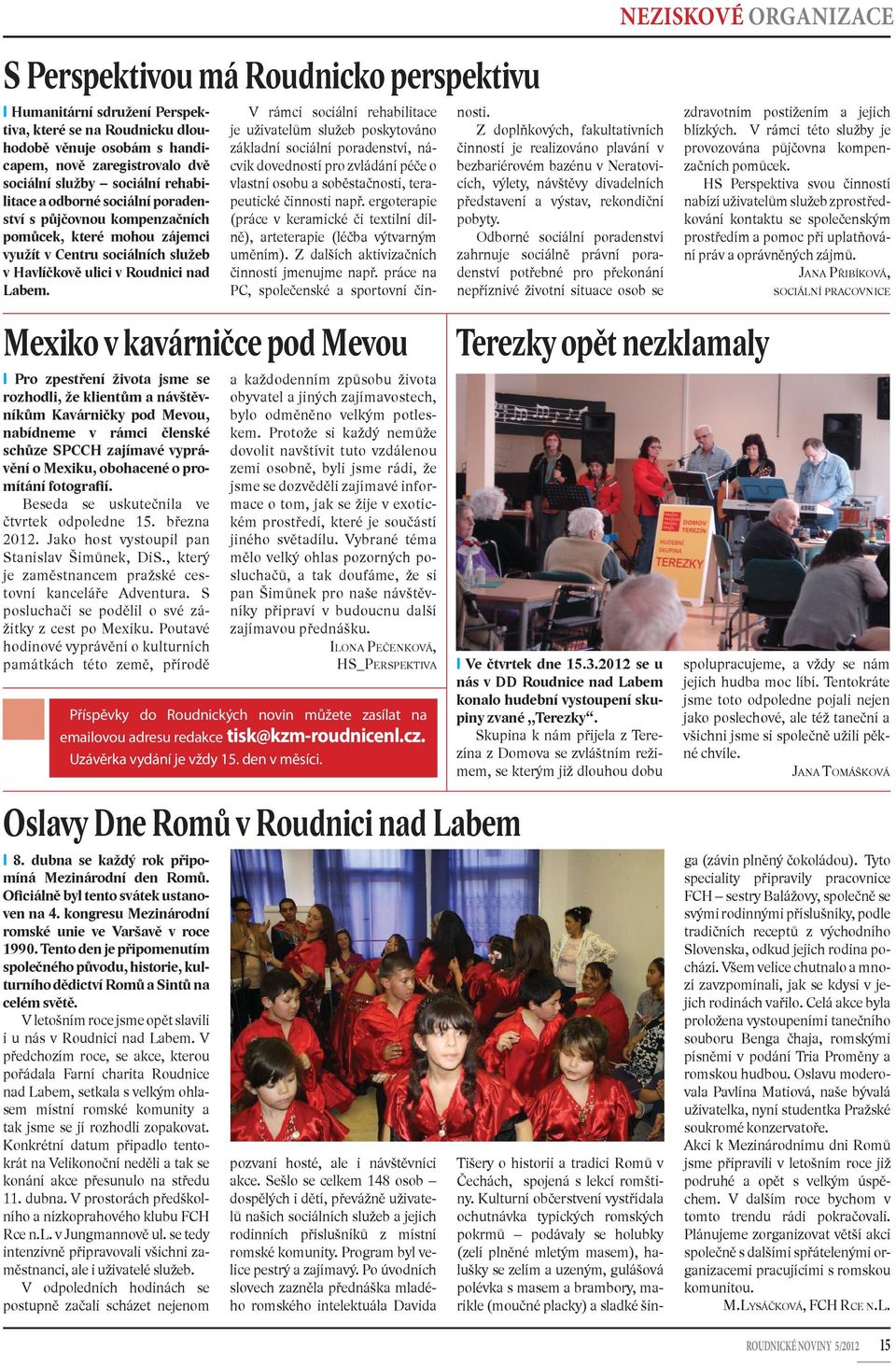 Mexiko v kavárničce pod Mevou l Pro zpestření života jsme se rozhodli, že klientům a návštěvníkům Kavárničky pod Mevou, nabídneme v rámci členské schůze SPCCH zajímavé vyprávění o Mexiku, obohacené o
