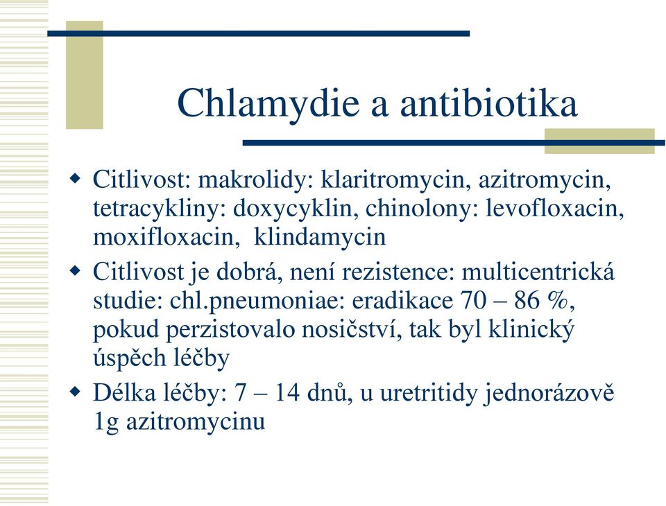 rezistence: multicentrická studie: chl.
