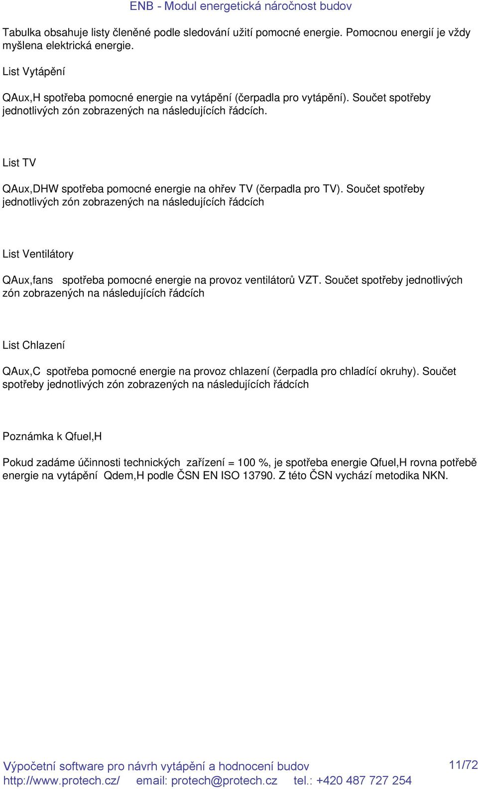 List TV QAux,DHW spotřeba pomocné energie na ohřev TV (čerpadla pro TV).