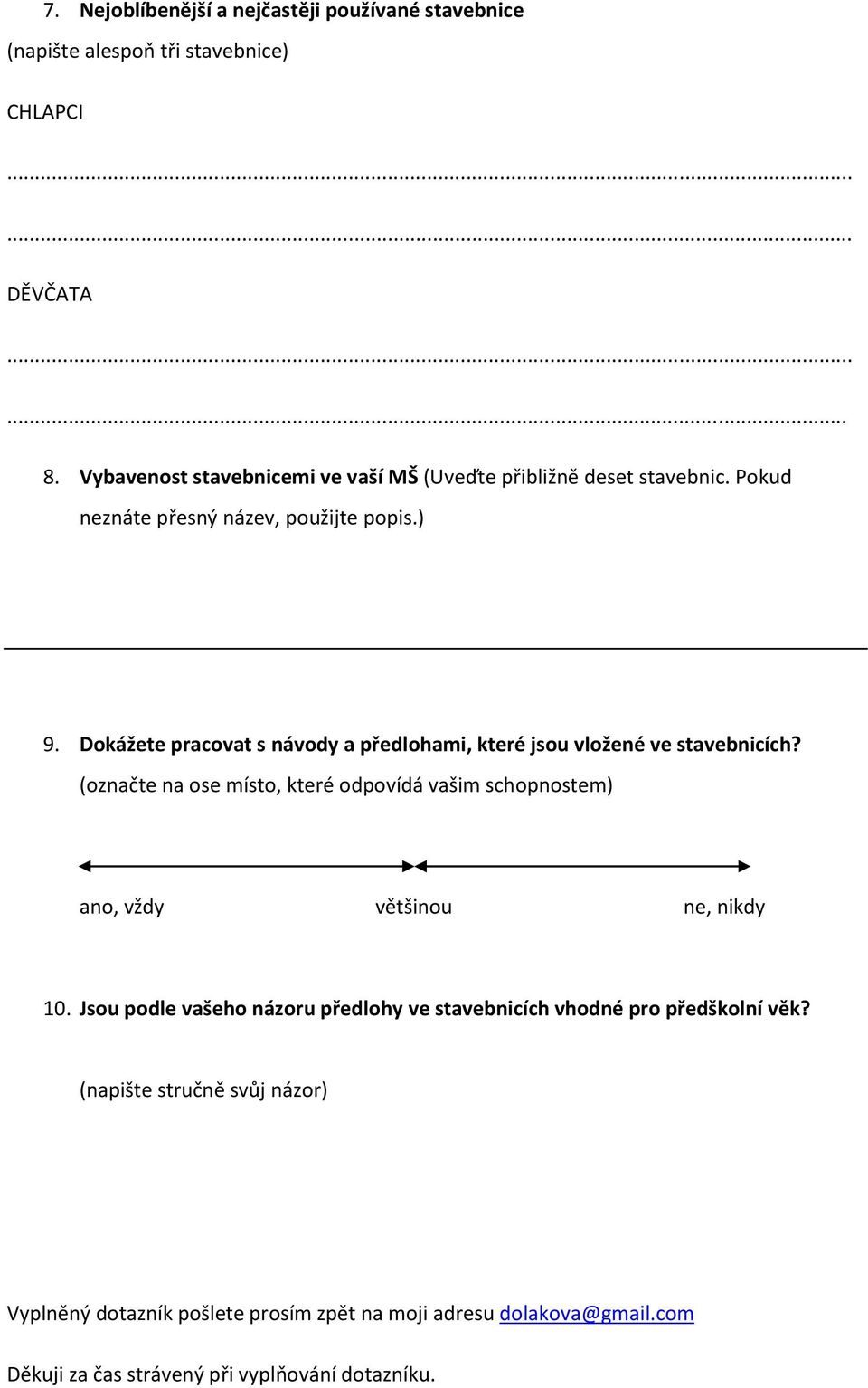 Dokážete pracovat s návody a předlohami, které jsou vložené ve stavebnicích?