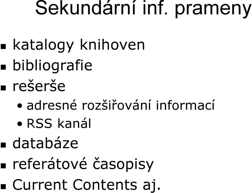 bibliografie rešerše adresné