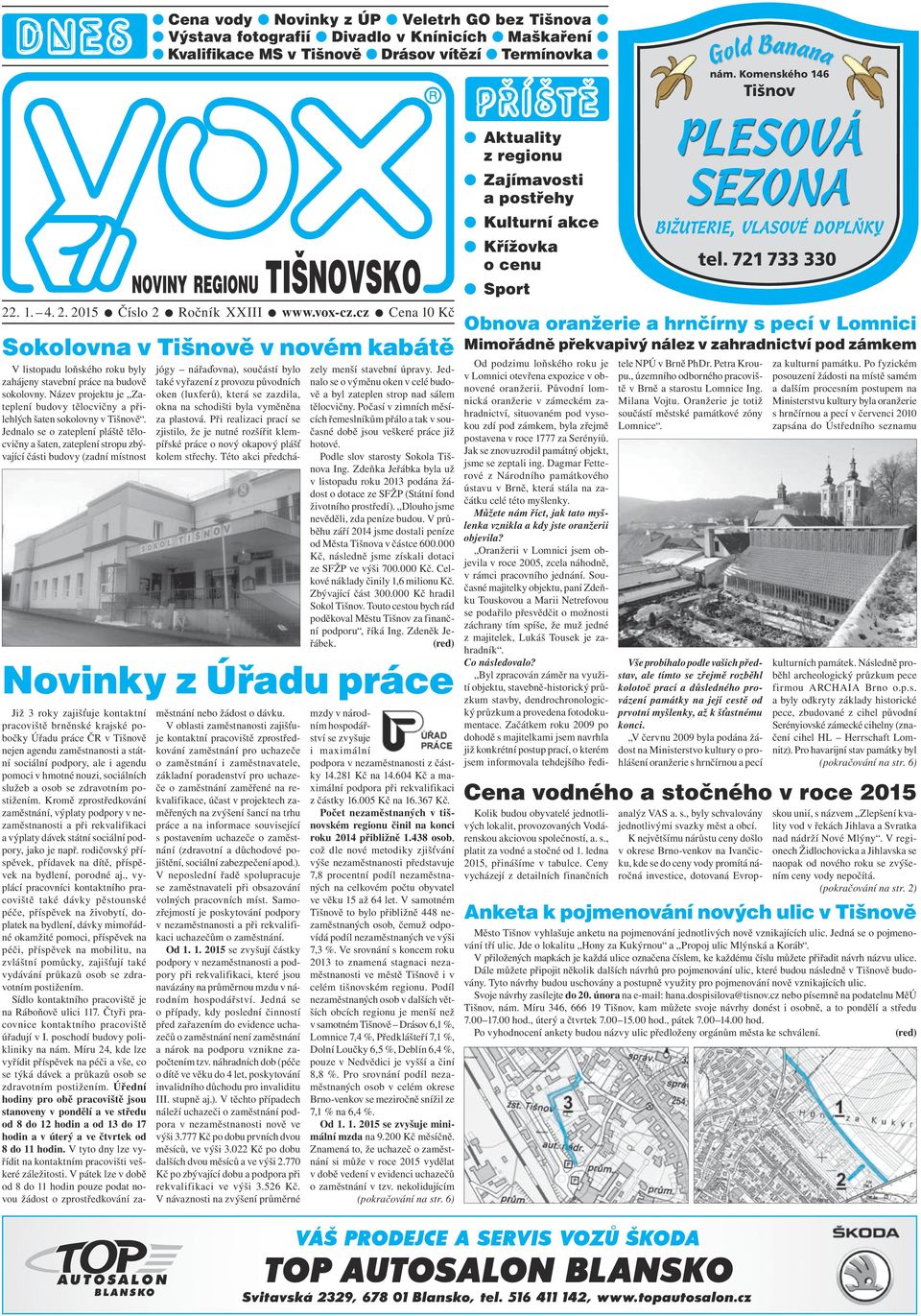 Název projektu je Zateplení budovy tělocvičny a přilehlých šaten sokolovny v Tišnově.