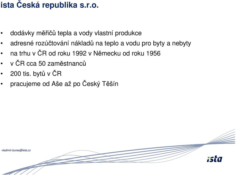 nákladů na teplo a vodu pro byty a nebyty na trhu v ČR od roku 1992 v