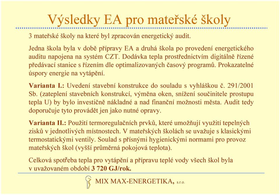 : Uvedení stavební konstrukce do souladu svyhláškou č. 291/2001 Sb.