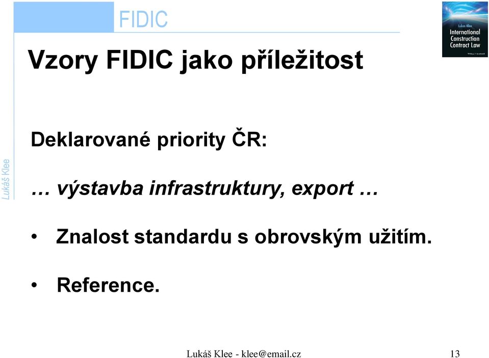 export Znalost standardu s obrovským