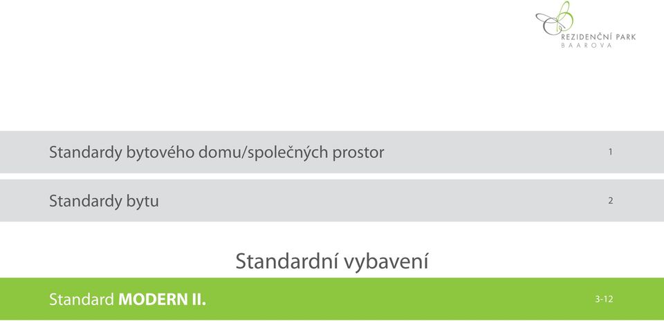 Standardy bytu 2