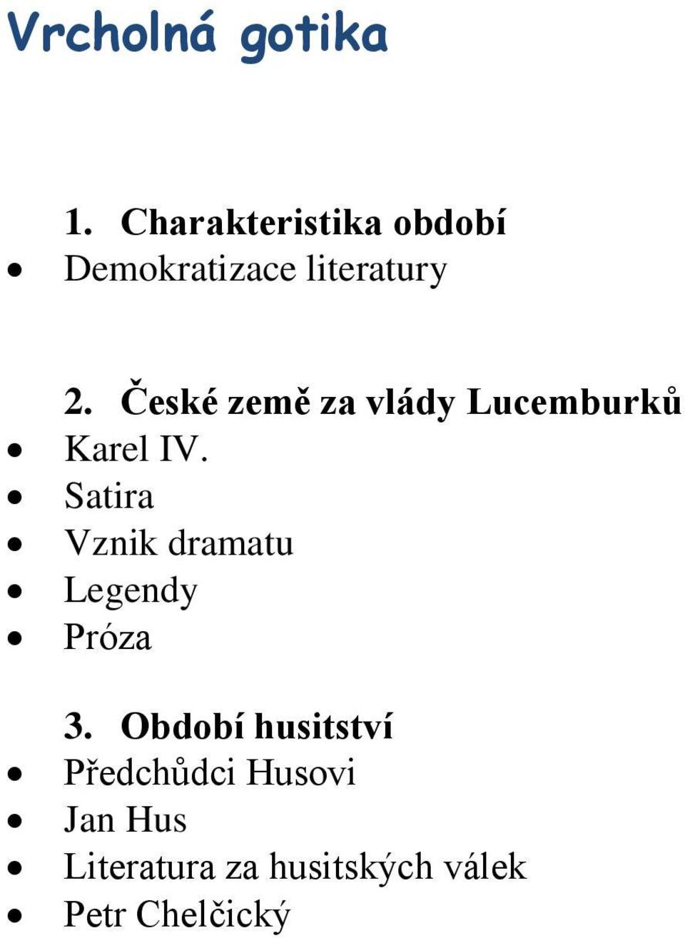 České země za vlády Lucemburků Karel IV.